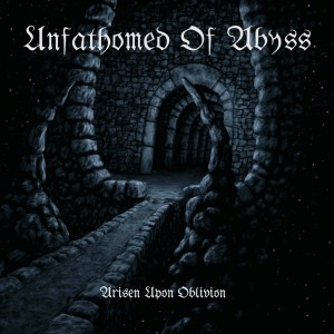 Unfathomed-of-Abyss_Arisen-Upon-Oblivion