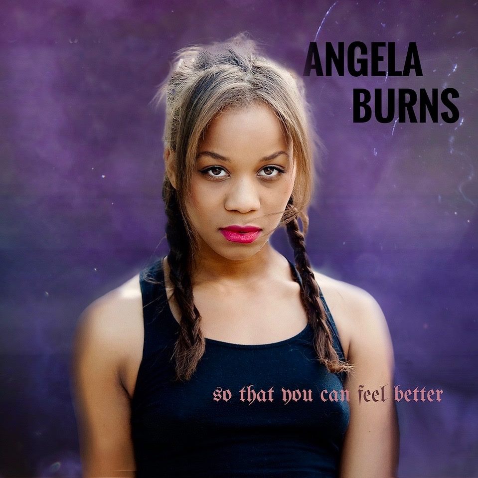 angela burns so that you can feel better
