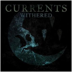 currents single withered