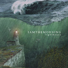 iamthemorning lighthouse