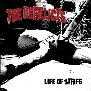 the derelicts life of strife